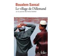 Le village de l'Allemand ou Le journal des frères Schiller - Boualem Sansal - Gallimard - Poche - Roman