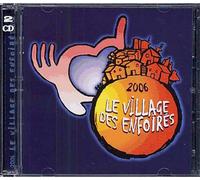 Le Village Des Enfoirés 2006