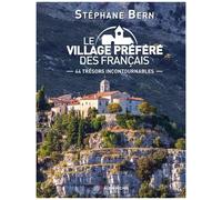 Le Village Préféré Des Français - 44 Trésors Incontournables
