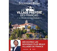 Le Village préféré des Français: La France et ses villages