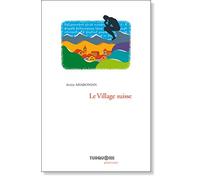 Le village suisse