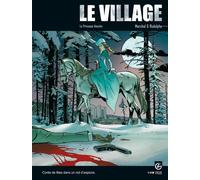 Le Village Tome 3 - La Princesse Blanche