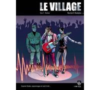 Le Village - vol. 02/3 Rockstar - Rodolphe - Bamboo Eds - cartonné - Bande dessinée