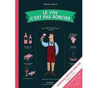 Le vin c'est pas sorcier