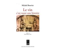 Le vin c'est toute une histoire