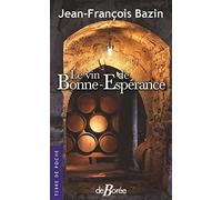 Le vin de bonne espérance