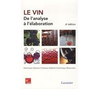 Le vin. De l'analyse à l'élaboration (6° Éd.): De l'analyse à l'élaboration