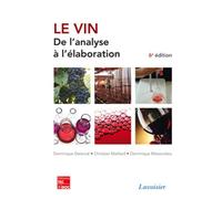 Le vin. De l'analyse à l'élaboration (6° Éd.): De l'analyse à l'élaboration