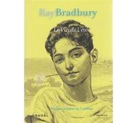 Ray Bradbury – Le Vin de l'été – Traduction : Georges Dupont – Éditions Denoël