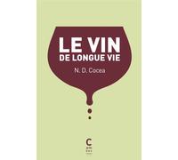 Le vin de longue vie (édition collector) - N. D. Cocea - Cambourakis - Poche - Roman