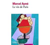 Le Vin de Paris de Aymé.Marcel (1984) Poche