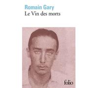 Le Vin des morts - Romain Gary - Gallimard - Poche - Roman