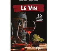 Le vin Fabienne Remize (Auteur), Véronique Cheynier (Auteur)