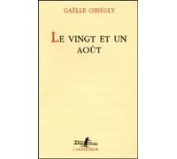 Le vingt et un août