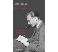 Le Vingt et un Et autres nouvelles - Jean Kanapa - La Deviation - broché - Nouvelles
