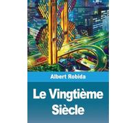 Le Vingtième Siècle