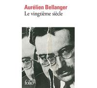 Le vingtième siècle - Aurélien Bellanger - Gallimard - Poche - Roman
