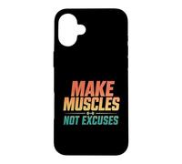 Le Vintage Fait des Muscles, Pas des Excuses pour l'entraînement Physique Coque pour iPhone 16 Plus