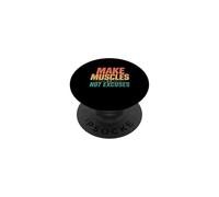 Le Vintage Fait des Muscles, Pas des Excuses pour l'entraînement Physique PopSockets PopGrip Adhésif