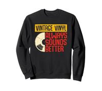 Le vinyle vintage sonne toujours mieux Sweatshirt