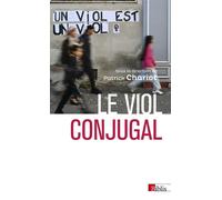 Le viol conjugal - Patrick Chariot - Cnrs Eds - broché - Essai