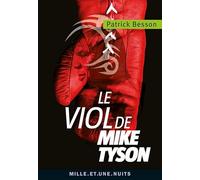 Le viol de Mike Tyson
