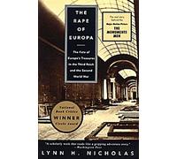 Le viol d'Europa : le sort des trésors européens dans le Troisième Reich et la Seconde Guerre mondiale