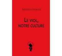 Le viol, notre culture