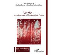 Obrillant Damus, Gaudiose Vallière Luhahe – Le viol : un crime contre l'humanité de l'autre – Broché