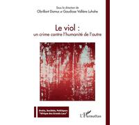Obrillant Damus, Gaudiose Vallière Luhahe – Le viol : un crime contre l'humanité de l'autre – Broché