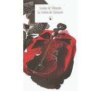 Le violon de Crémone Louise De Vilmorin (Auteur), Christian Lacroix (Illustration)