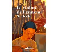 Le violon de l'ennemi - Bao Ninh - Decrescenzo - broché - Roman