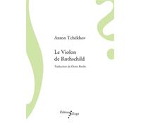 Le Violon de Rothschild - Anton Pavlovitch Tchekhov - Sillage - broché - Roman
