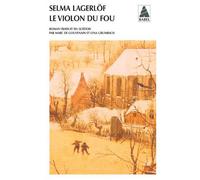 Le Violon du fou - Selma Lagerlöf - Actes sud - Poche - Roman