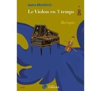 Le violon en 3 temps : Baroque
