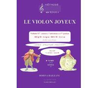 LE VIOLON JOYEUX Volume 5.7 - POSITION I - Armure à 7 altérations : DO ♯ M - LA ♯ m/DO b M - LA b m - avec solfège !: Dès 13 ans ou plus tôt ! Ludique, structuré, fascinant !