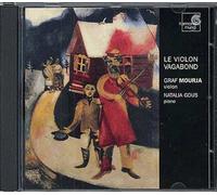 Mourja, Graf - Le violon vagabond (Bartok, Chedrin, Frolov, Krein, Kroll, Paganini, Sarasate, Tchaïkovski...)