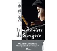 Le Violoniste de Sarajevo - Gérard Cardonne - Du Signe Eds - broché - Roman