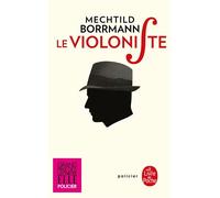 Le Violoniste Edition 2015 - Mechtild Borrmann - Lgf - Poche - Roman
