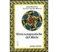 Le Virtù Terapeutiche Del Miele