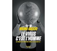 Le Virus c'est l'homme: Les Enquêtes de Bertrand Morillo, flic malgré lui (3)