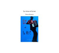 Le Virus Et La Rue