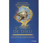 Le visage de dieu - Igor Bogdanov - Tredaniel La Maisnie - relié - Essai