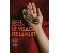 Le Visage de la nuit - Cécile Coulon - Iconoclaste Eds De L' - broché - Roman