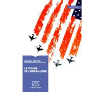 Le Visage de l'impérialisme - Michael Parenti - Delga - broché - Etude