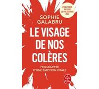 Le Visage de nos colères Sophie Galabru (Auteur)