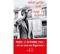 Le visage de pierre William Gardner Smith (Auteur), Brice Matthieussent (Traduction)