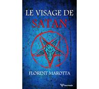 Le Visage de Satan - Florent Marotta - Taurnada - Poche - Roman