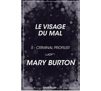 Le visage du mal - Amélie Bizot - Dark Alley - ebook (ePub) - Livre
