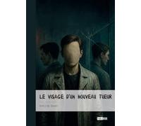 Le Visage d'un nouveau tueur